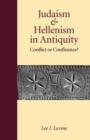 Image for Judaism and Hellenism in Antiquity