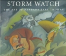Image for Storm Watch : The Art of Barbara Earl Thomas