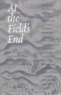 Image for At the Field&#39;s End