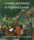 Image for Costume and Identity in Highland Ecuador