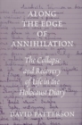 Image for Along the Edge of Annihilation