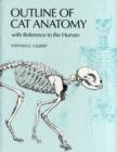 Image for Outline of Cat Anatomy with Reference to the Human