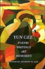 Image for Yun Gee : Poetry, Writings, Art, Memories