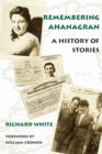Image for Remembering Ahanagran  : a history of stories
