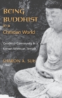 Image for Being Buddhist in a Christian World