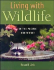 Image for Living with Wildlife in the Pacific Northwest