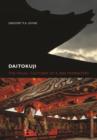 Image for Daitokuji  : the visual cultures of a Zen monastery