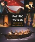 Image for Pacific Voices : Keeping Our Cultures Alive