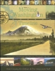 Image for Moving Washington Timeline : The First Century of the Washington State Department of Transportation, 1905-2005