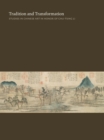 Image for Tradition and transformation  : studies in Chinese art in honor of Chu-tsing Li