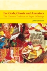 Image for For Gods, Ghosts, and Ancestors