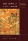 Image for The story of Han Xiangzi  : the alchemical adventures of a Daoist immortal