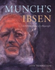 Image for Munch&#39;s Ibsen : A Painter&#39;s Visions of a Playwright
