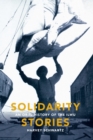 Image for Solidarity Stories : An Oral History of the ILWU