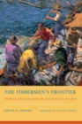 Image for Fishermen&#39;s Frontier: People and Salmon in Southeast Alaska