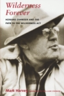 Image for Wilderness Forever: Howard Zahniser and the Path to the Wilderness Act