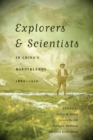 Image for Explorers and scientists in China&#39;s borderlands, 1880-1950