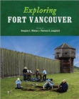 Image for Exploring Fort Vancouver