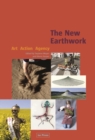 Image for The new earthwork  : art, action, agency