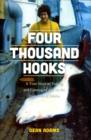 Image for Four thousand hooks  : a true story of fishing and coming of age on the high seas of Alaska