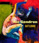 Image for Ric Gendron  : rattlebone