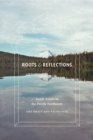 Image for Roots and Reflections : South Asians in the Pacific Northwest