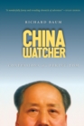 Image for China watcher  : confessions of a Peking Tom