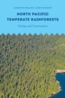Image for North Pacific temperate rainforests  : ecology and conservation