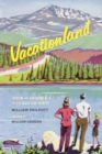 Image for Vacationland  : tourism and environment in the Colorado High Country
