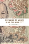 Image for Dreaming of Money in Ho Chi Minh City