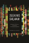 Image for Seeking Salaam : Ethiopians, Eritreans, and Somalis in the Pacific Northwest