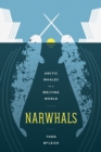 Image for Narwhals : Arctic Whales in a Melting World