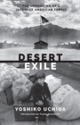 Image for Desert exile  : the uprooting of a Japanese American family