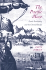 Image for The Pacific Muse : Exotic Femininity and the Colonial Pacific