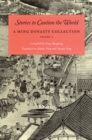 Image for Stories to Caution the World : A Ming Dynasty Collection, Volume 2