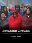 Image for Breaking ground  : the Lower Elwha Klallam Tribe and the unearthing of Tse-whit-zen village