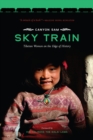 Image for Sky Train : Tibetan Women on the Edge of History