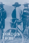 Image for Shadow Tribe : The Making of Columbia River Indian Identity
