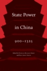 Image for State Power in China, 900-1325