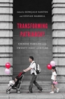 Image for Transforming Patriarchy : Chinese Families in the Twenty-First Century