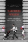 Image for Transforming Patriarchy: Chinese Families in the Twenty-First Century