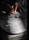 Image for Social Life of Inkstones: Artisans and Scholars in Early Qing China