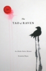 Image for The Tao of Raven  : an Alaska native memoir