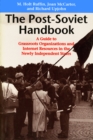 Image for Post-Soviet Handbook: A Guide to Grassroots Organizations and Internet Resources