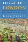Image for Elizabeth&#39;s London  : everyday life in Elizabethan London