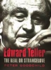 Image for Edward Teller  : the real Dr Strangelove