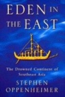 Image for Eden in the East  : the drowned continent of Southeast Asia