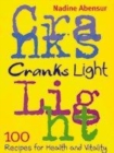 Image for Cranks light  : 100 recipes for health and vitality