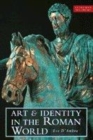 Image for Art &amp; Identity In The Roman World