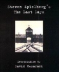 Image for The Last Days: Steven Spielberg And The Survivors Of The Shoah Vi